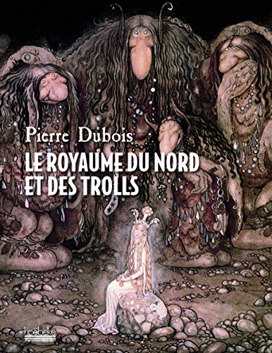 [Le ]royaume du Nord et des Trolls
